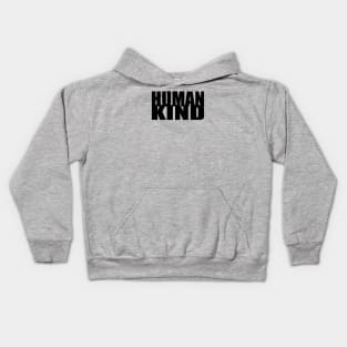 Human Kind Kids Hoodie